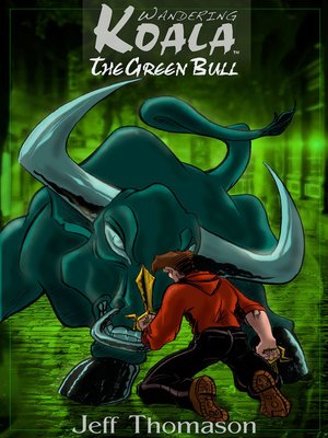 cover image of The Green Bull (a Wandering Koala tale)